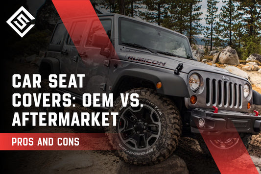 Car Seat Covers: OEM vs. Aftermarket – Pros and Cons