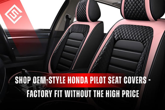 Shop OEM-Style Honda Pilot Seat Covers - Factory Fit Without the High Price