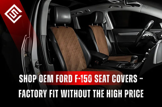 Shop OEM Ford F-150 Seat Covers – Factory Fit Without the High Price