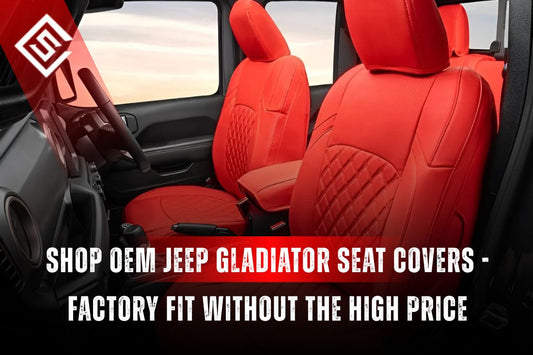 Shop OEM-Style Jeep Gladiator Seat Covers - Factory Fit Without the High Price