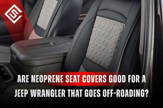 Jeep Wrangler interior with seat covers showing whether neoprene seat covers are good for off-roading and daily driving.