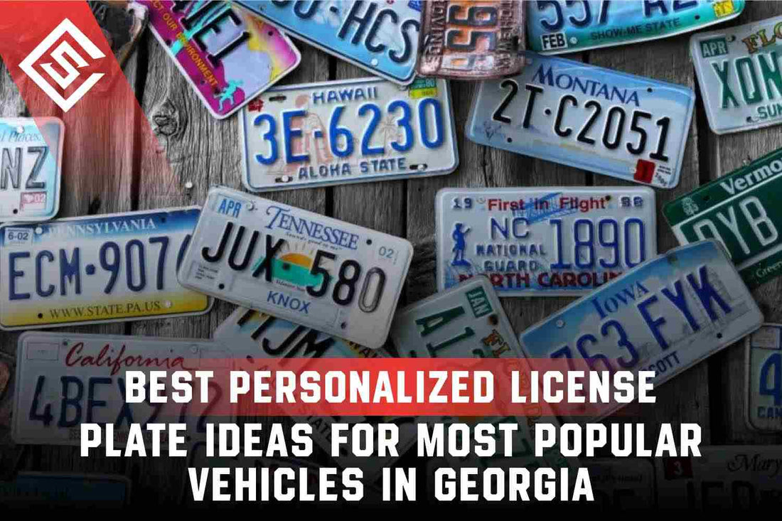 Best Personalized License Plate Ideas for Popular Vehicles in Georgia