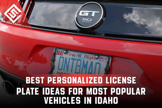 Best Personalized License Plate Ideas for Most Popular Vehicles in Idaho