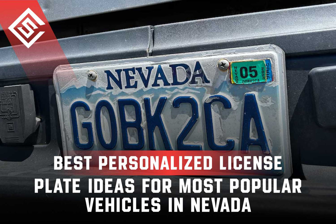 Best Personalized License Plate Ideas for Most Popular Vehicles in Nevada