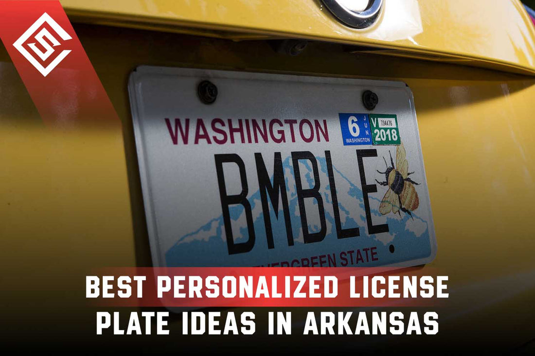 Best Personalized License Plate Ideas in Arkansas