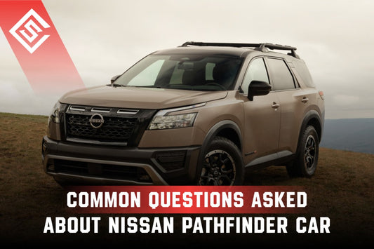 Common Questions Asked About Nissan Pathfinder Car