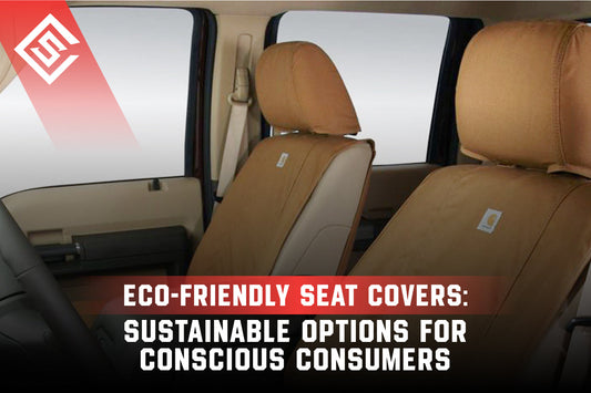 Eco-Friendly Seat Covers: Sustainable Options for Conscious Consumers