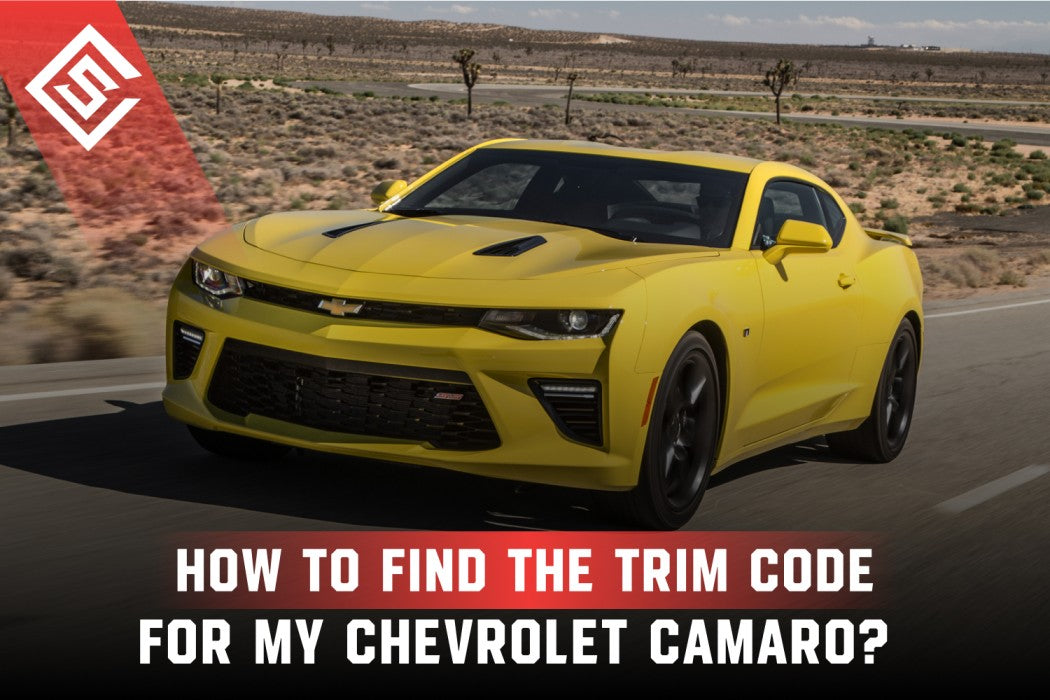 How to Find the Trim Code for My Chevrolet Camaro?