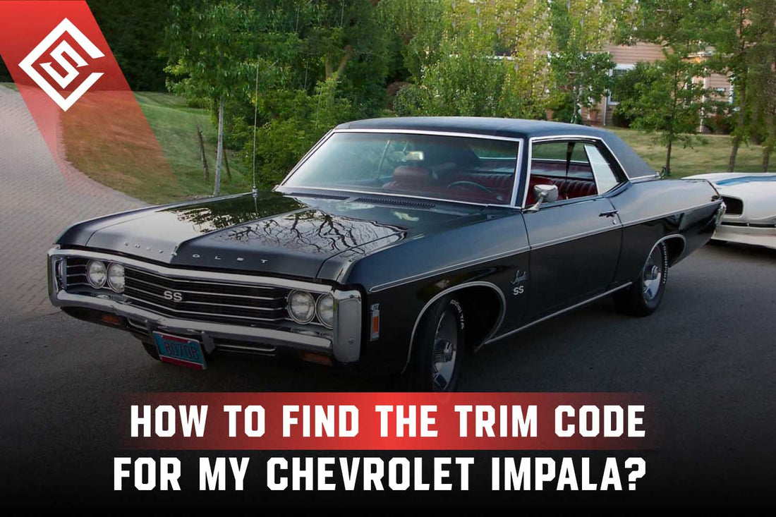 How to Find the Trim Code For My Chevrolet Impala