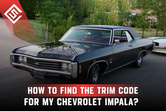 How to Find the Trim Code For My Chevrolet Impala