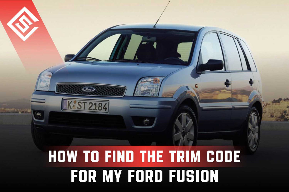 How to Find the Trim Code for My Ford Fusion?