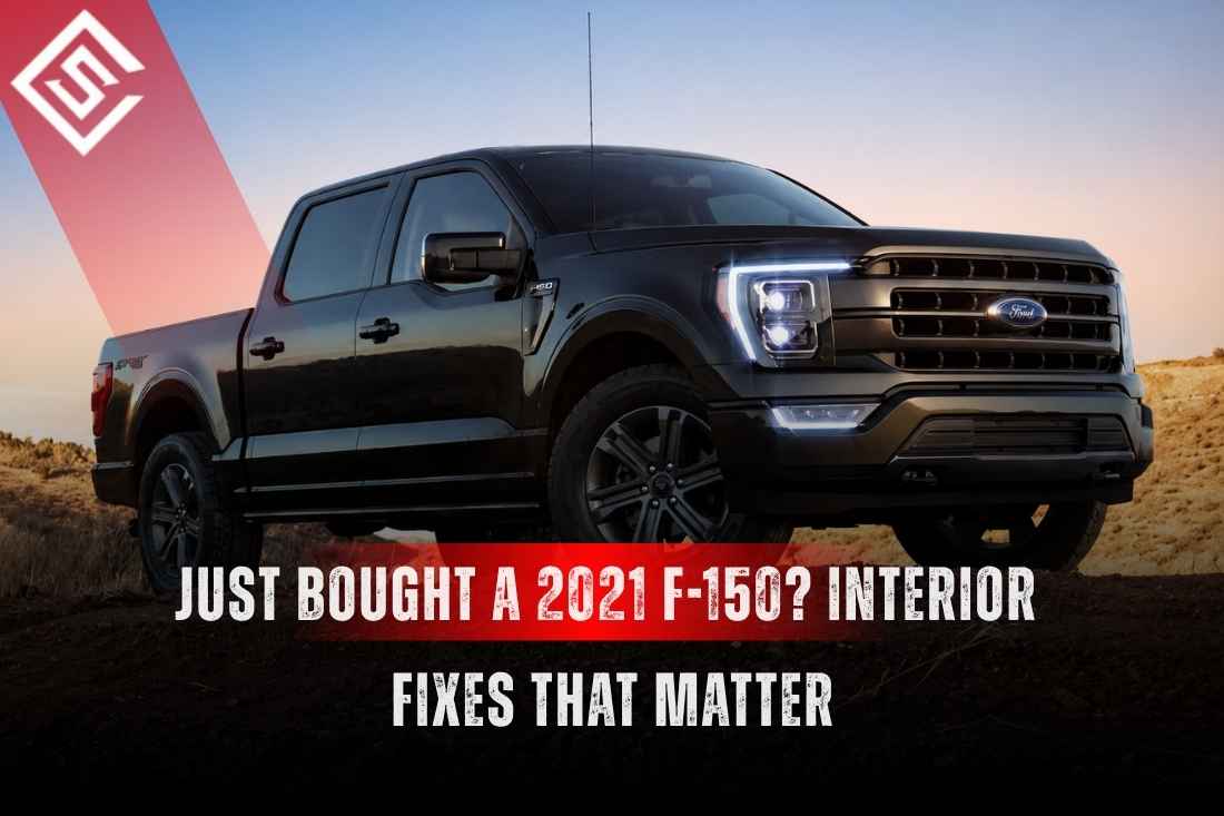 Black 2021 Ford F-150 at sunset with text highlighting interior fixes that protect seats, floors, wheel, and cabin.