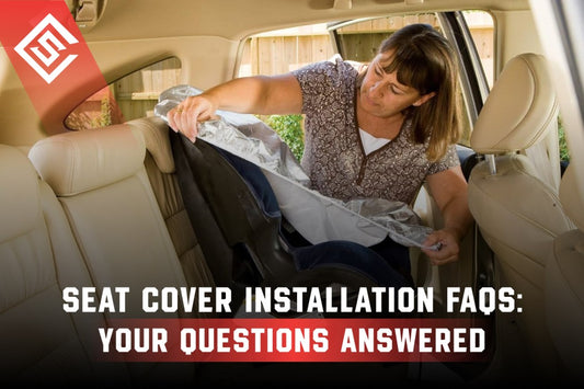 Seat Cover Installation FAQs: Your Questions Answered