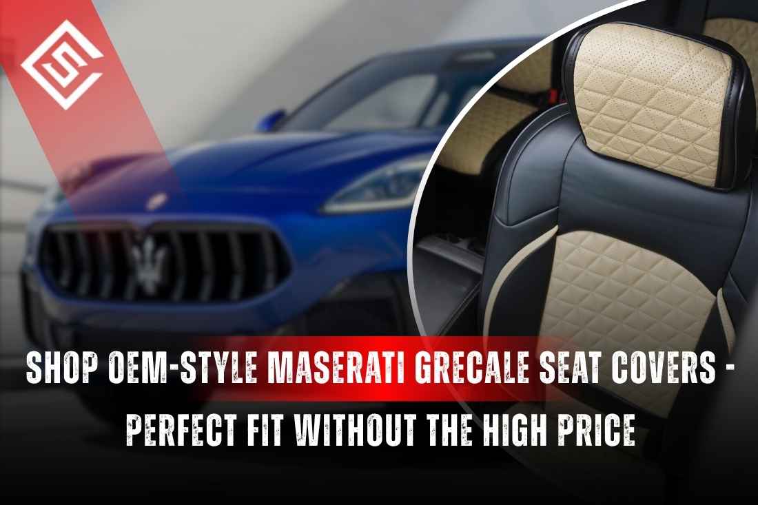 Shop OEM-Style Maserati Grecale Seat Covers - Perfect Fit Without the High Price