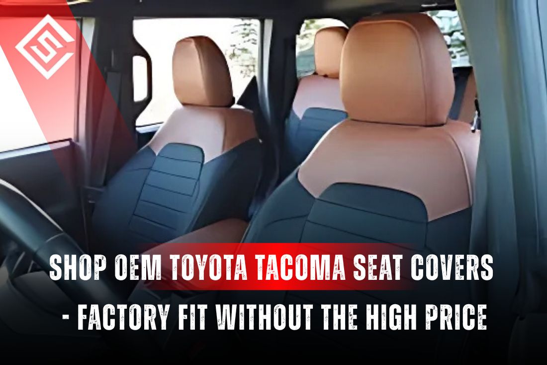 Shop OEM Toyota Tacoma Seat Covers - Factory Fit Without the High Price