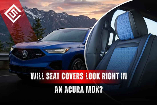 Will Seat Covers Look Right in an Acura MDX?