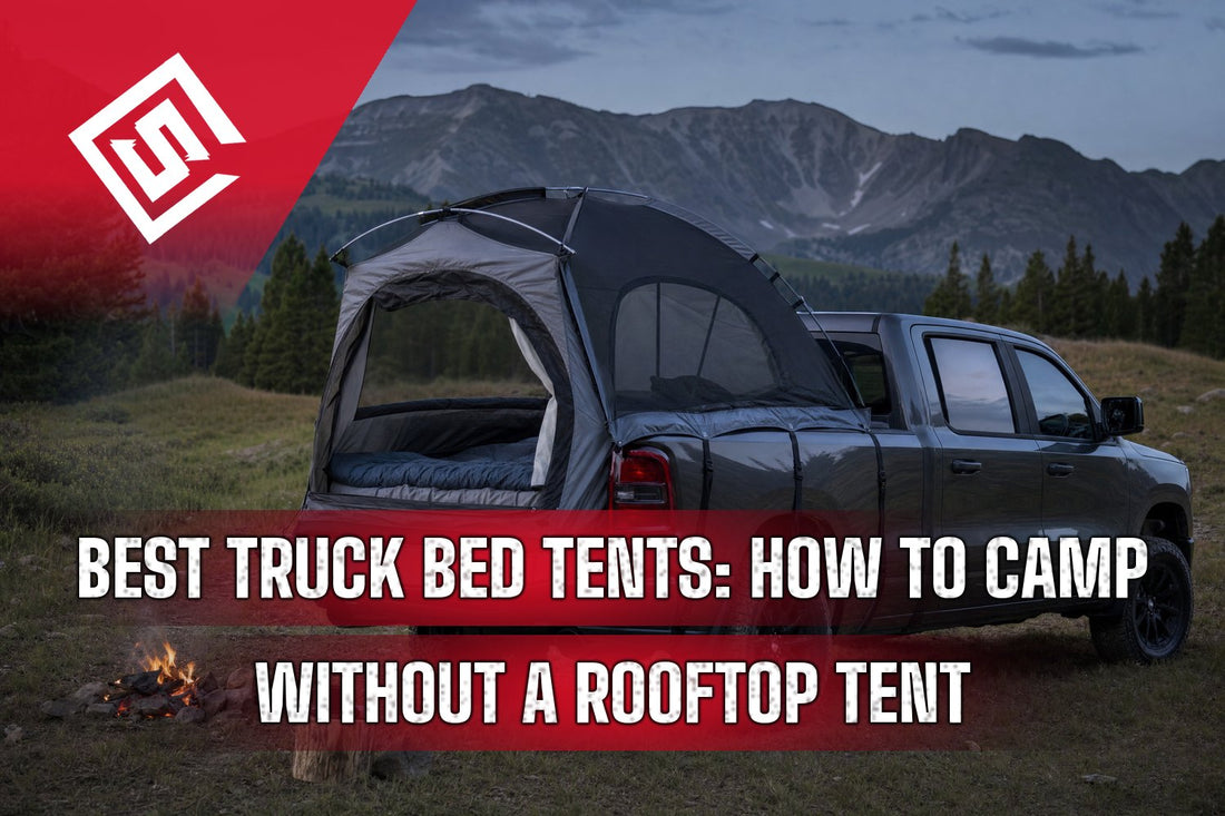 Best Truck Bed Tents: How to Camp Without a Rooftop Tent