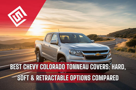 Best Chevy Colorado Tonneau Covers: Hard, Soft & Retractable Options Compared