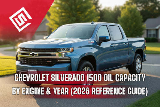 Chevrolet Silverado 1500 Oil Capacity by Engine & Year (2026 Reference Guide)