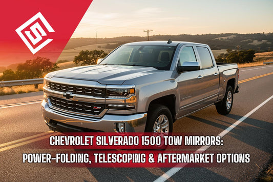 Chevrolet Silverado 1500 Tow Mirrors: Power-Folding, Telescoping & Aftermarket Options