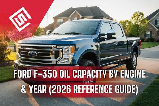 Ford F-350 Oil Capacity by Engine & Year (2026 Reference Guide)