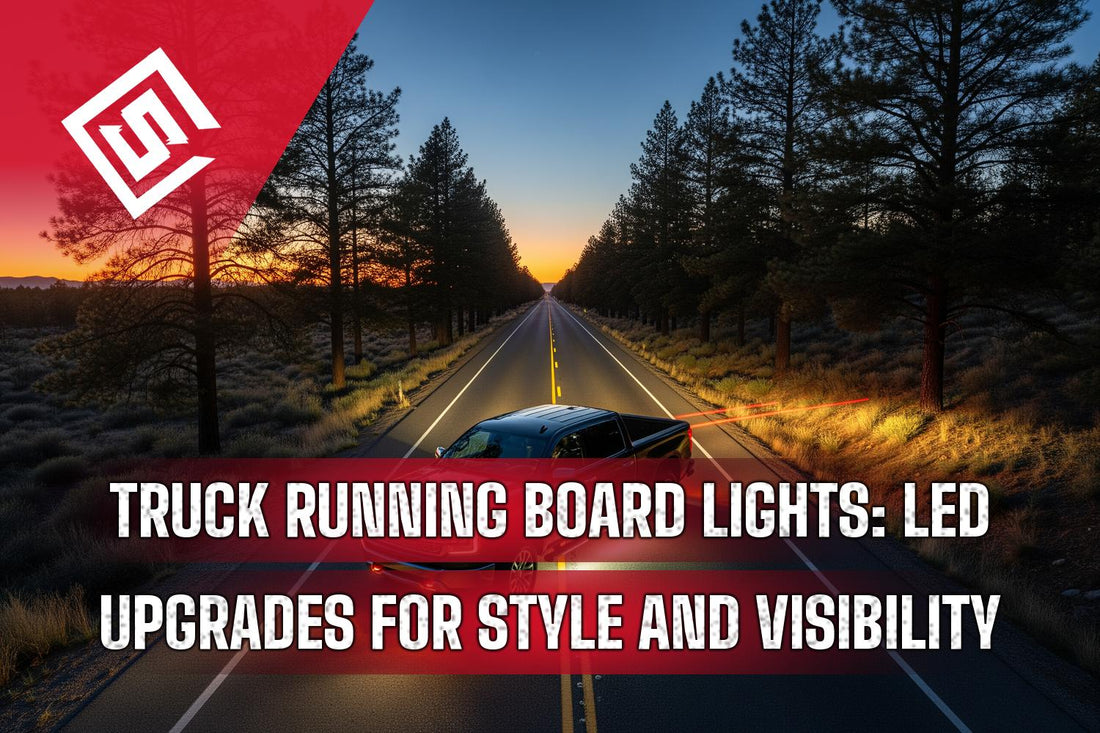 Truck Running Board Lights: LED Upgrades for Style and Visibility
