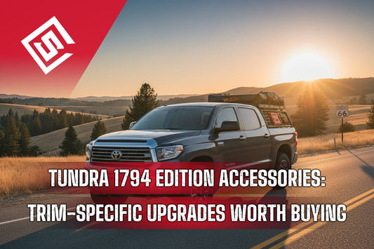 Tundra 1794 Edition Accessories: Trim-Specific Upgrades Worth Buying