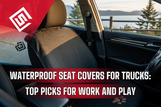 Waterproof Seat Covers for Trucks: Top Picks for Work and Play