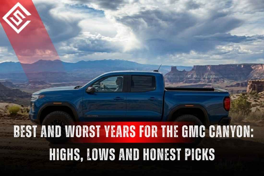 Blue GMC Canyon parked beside canyon cliffs, representing the best and worst GMC Canyon years for truck buyers.