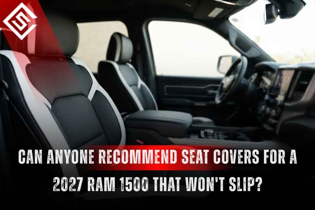 Black and gray non-slip seat covers fitted inside a 2027 Ram 1500, highlighting a secure fit designed to prevent sliding.